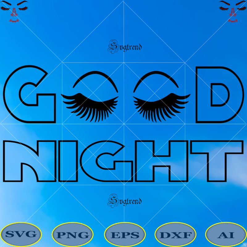 Good night Svg, Eyelashes Svg, Good night vector, Good night logo, Good night Png, Eyelashes vector, Eyelashes logo, Eyelashes Svg