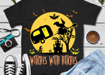Witches with Hitches Funny Halloween Camping Gift Sublimation Gifts vector, Witch halloween vector, Witches Hitches vector, The witch lover Svg, Funny Halloween camping gifts Svg, Halloween, Halloween Svg, Pumpkin vector,