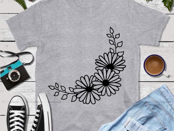 Flowers svg , flower svg, daisy svg, floral frame svg, floral border svg, flower cut file, card making cutfiles, cricut svg, silhouette cameo t shirt graphic design