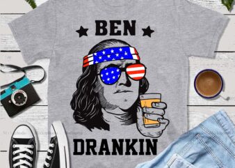 Ben Drankin vector, Ben Drankin svg, Ben Drink Svg, Patriotic svg, 4th Of July svg, American svg, Ben drankin 4th of july, Ben drankin 4th of july svg, Ben drankin