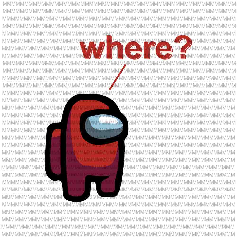 Download Among Us svg, impostor where svg, among us where svg, who ...