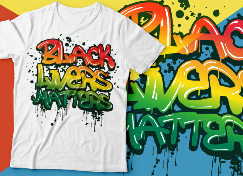 BLACK lives matters tshirt design | black man tshirt design | graffiti tshirt design
