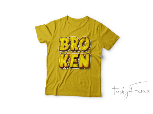 Broken tshirt design