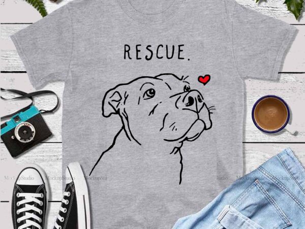Dog is a rescue of love svg, rescue svg, rescue vector, dog svg, dog vector, dog is a rescue of love vector