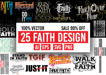 25 Faith Design bundle ai, eps, svg, png