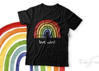 Love Wins, Colorful Rainbow graphic t-shirt design