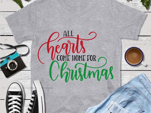 All hearts come home for christmas svg, all hearts come home for christmas vector, christmas, christmas svg, merry christmas, merry christmas 2020 svg, funny christmas 2020 vector, christmas 2020 svg,