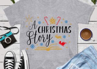 A Christmas Story Svg, A Christmas Story vector, Christmas, Merry christmas, funny christmas 2020 vector, Christmas 2020 Svg, Cutting Files Png Dxf Eps Svg vector t-shirt design template