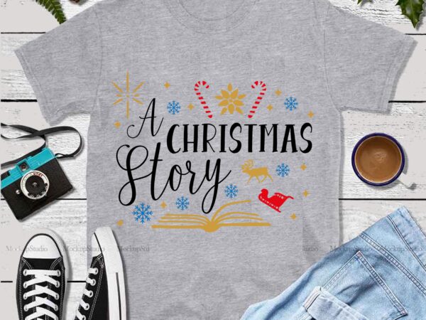 A christmas story svg, a christmas story vector, christmas, merry christmas, funny christmas 2020 vector, christmas 2020 svg, cutting files png dxf eps svg vector t-shirt design template