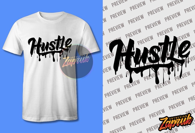 Dripping Hustle Typography Tshirt design