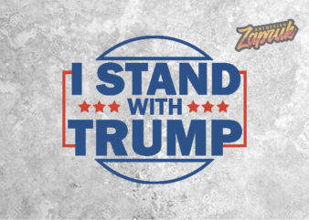 I Stand with Trump tshirt design