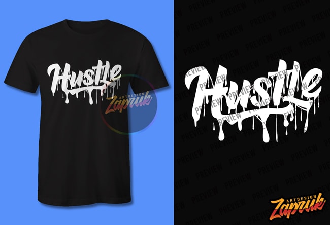 Dripping Hustle Typography Tshirt design