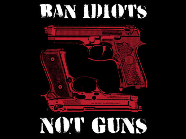 Ban idiots t shirt template