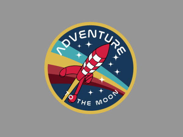 Adventure to the moon t shirt vector