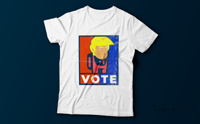 Vote | Trump Imposter T shirt design for sale