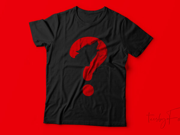 Wolf inside | wolf question mark | unisex t shirt design