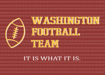 Funny Washington Football Team Name, Washington Football Team svg, Washington Football Team,Washington Football svg, png, eps, dxf file t shirt graphic design