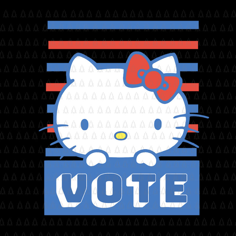 Hello Kitty Vote svg, Hello Kitty Vote png, Hello Kitty Vote, Hello Kitty Vote Stripes cut file, Hello Kitty svg, Hello Kitty vector