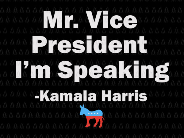 Mr. vice president i’m speaking vp debate, mr. vice president i’m speaking svg, mr. vice president i’m speaking kamala harris, kamala harris vector, kamala harris svg