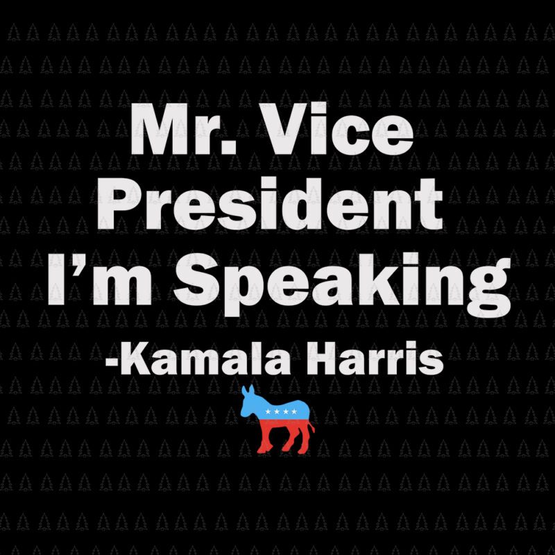 Mr. Vice President I’m Speaking VP Debate, Mr. Vice President I’m Speaking SVG, Mr. Vice President I’m Speaking kamala Harris, kamala Harris vector, kamala Harris svg