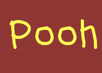 Pooh Nickname First Name Gift Halloween, Pooh Nickname SVG, Pooh Nickname vector, pooh halloween, pooh nickname png