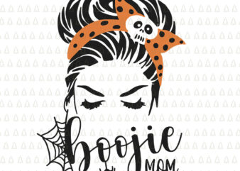 Boogie Mom, Halloween Svg, Halloween Mom Svg, Mom Gift , Boo In Boojie Svg,Halloween Party, Scary Halloween, Halloween Day, Halloween Vector