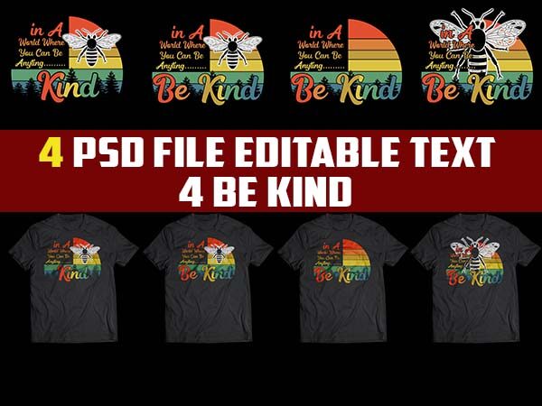 4 be kind bundle tshirt design png transparent file and psd file editable.