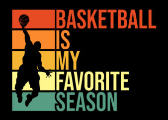 BASKETBALL IS MY FAVORITE SEASON VINTAGE