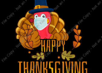 Happy thanksgiving png, Happy thanksgiving 2020, Happy thanksgiving face mask, Happy thanksgiving quarantine, 2020 quarantine thanksgiving turkey, 2020 quarantine thanksgiving turkey png, thanksgiving vector, thanksgiving turkey vector, turkey vector