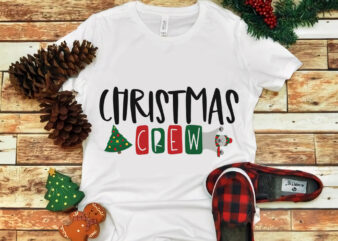 Christmas Crew svg, Christmas Crew, Christmas Crew design tshirt, snow svg, snow christmas, christmas svg, christmas png, christmas vector, christmas design tshirt, santa vector, santa svg, holiday svg, merry christmas,