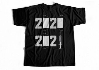 2020 – 2021 Facemask and Covid19 Vaccination – T-Shirt design for sale