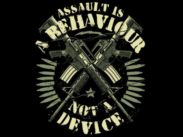Assault Is A Behaviour t shirt vector
