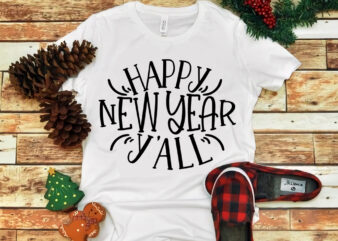 Happy Hew Year Yall, Happy Hew Year Yall svg, merry christmas, snow svg, snow christmas, christmas svg, christmas png, christmas vector, christmas design tshirt, santa vector, santa svg, holiday svg,