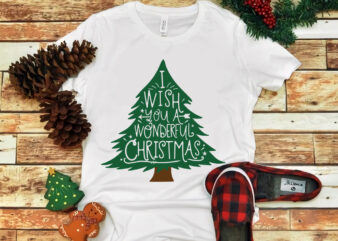 I Wish You A Wonderful Christmas svg, tree christmas svg, merry christmas, snow svg, snow christmas, christmas svg, christmas png, christmas vector, christmas design tshirt, santa vector, santa svg, holiday