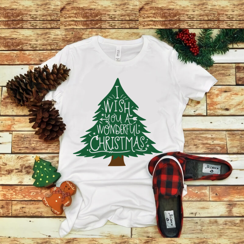 I Wish You A Wonderful Christmas svg, tree christmas svg, merry christmas, snow svg, snow christmas, christmas svg, christmas png, christmas vector, christmas design tshirt, santa vector, santa svg, holiday