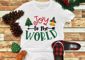 Joy To The World svg, Joy To The World christmas svg, snow svg, snow christmas, christmas svg, christmas png, christmas vector, christmas design tshirt, santa vector, santa svg, holiday svg,