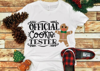 Official Cookie Tester svg, Official Cookie Tester christmas, Merry christmas svg, snow christmas, christmas svg, christmas png, christmas vector, christmas design tshirt, santa vector, santa svg, holiday svg, merry christmas,