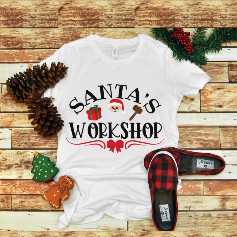 Santa's work shop svg, Santa's work shop christmas, snow svg, snow christmas, christmas svg, christmas png, christmas vector, christmas design tshirt, santa vector, santa svg, holiday svg, merry christmas, merry
