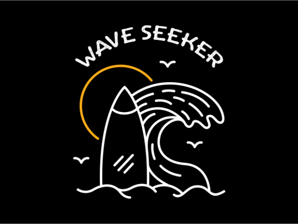 Wave seeker 2 t shirt design for sale