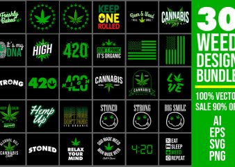 30 Weed Cannabis Marijuana Design Bundle 100% Vector AI, EPS, SVG, PNG