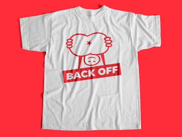 Backoff funny t-shirt design for sale