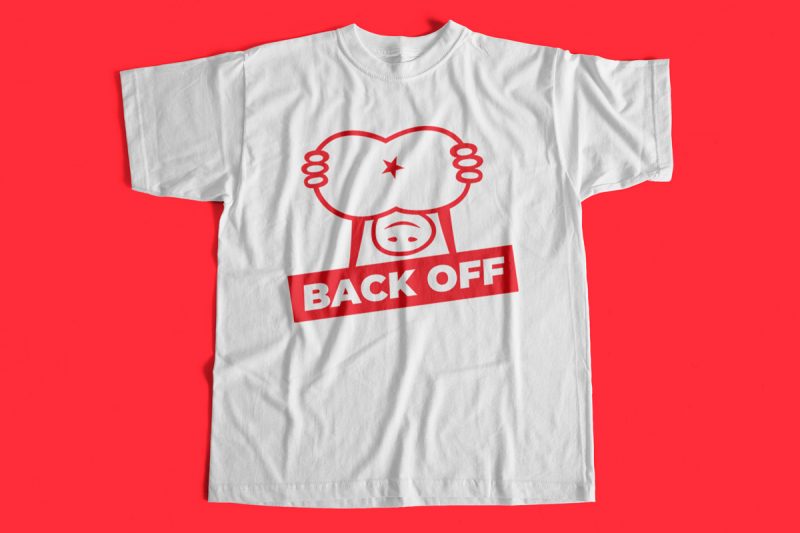 Backoff Funny T-Shirt design for sale