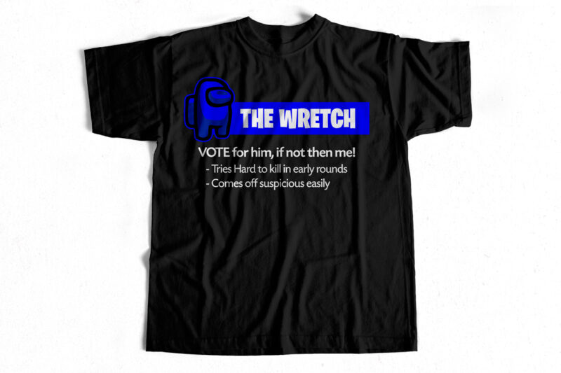 Blue The Wretch Among Us – Imposter – T-Shirt design for sale