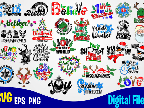 30 christmas and winter designs, funny winter christmas designs svg eps, png files for cutting machines and print t shirt designs for sale t-shirt design png