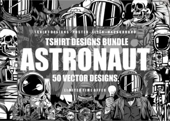 50 Astronaut Tshirt Designs Bundle