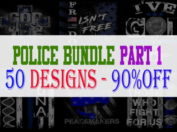 Police bundle part 1 – 50 designs – 90%off
