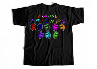 Fake Friends Among Us – Game T-Shirt design For sale