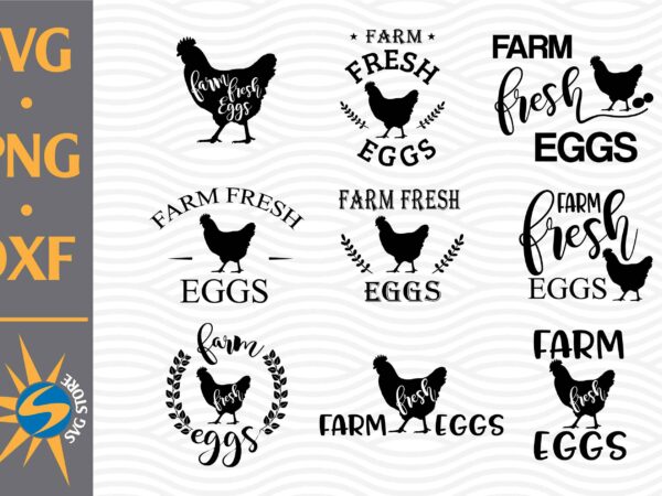 Farm fresh egg svg, png, dxf digital files include t shirt graphic design