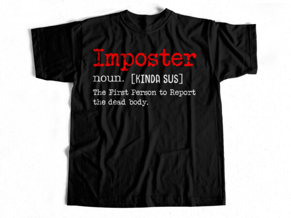 Imposter definition t-shirt design for sale