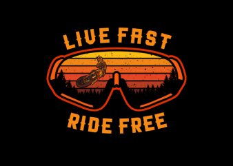 LIVE FAST RIDE FREE t shirt vector graphic